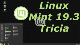 Linux Mint 19.3 Tricia | Review After Using For One Month