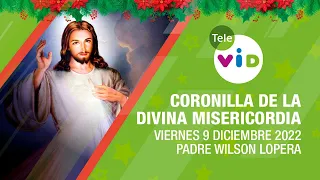 Coronilla de la Divina Misericordia 🙏 Viernes 9 Diciembre 2022 🎄 Tele VID