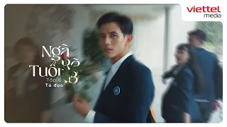 [Web Series 2021] NGÃ RẼ TUỔI 18- TẬP 6 | Phim Nhiệt Huyết Tuổi Trẻ Việt 2021 | Viettel Media