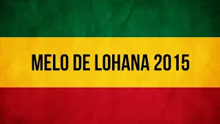 Melo de Lohana 2015 (Sem Vinheta) Dezine - Don't Wanna Lose You