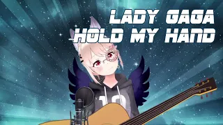 Hold My Hand (From “Top Gun: Maverick”) - Lady Gaga（Guitar Ver.） / covered by 神奈亞希 Kanna Aki