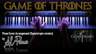 Game of Thrones - Epic Piano Cover Arrangement - (version never heard before) - by Al Piano