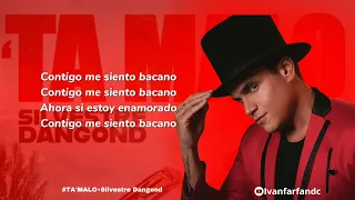 Bacano | Silvestre Dangond (Letra) #TAMALO