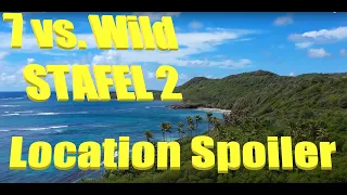 Location Spoiler I 7 vs Wild  Staffel 2 I Tropische Insel I Fritz Meinecke