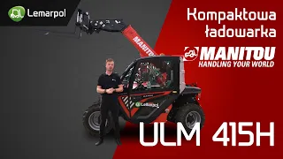 Lemarpol  - Ładowarka Manitou ULM 415H