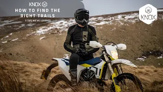 How to find the right Dirt trails / Green Lanes - 5 tips from KNOX