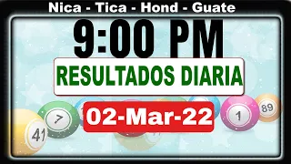 9 PM  Sorteo Loto Diaria Nicaragua │ 02 Marzo 22