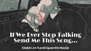 If We Ever Stop Taking Then Send this Song | Last Cigarette 🚬 | Listen Now on Last Cigarette Music