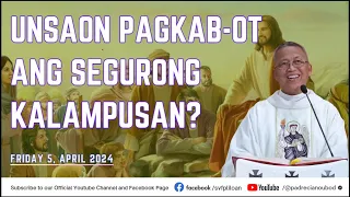 "Unsaon pagkab-ot ang segurong kalampusan?"- 04/5/2024 Misa ni Fr. Ciano Ubod sa SVFP.