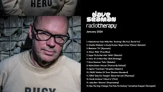 Dave Seaman's Radio Therapy - January 2024