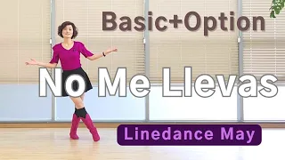 No Me Llevas Line Dance (Beginner)- Demo (Basic + Optional)