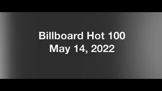 Billboard Hot 100- May 14, 2022