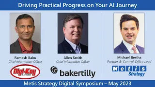 Driving Practical Progress on Your AI Journey with Digi-Key and Baker Tilly CIOs | Technovation 767