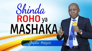 🔴#Live: SHINDA ROHO YA MASHAKA - Japhet Magoti