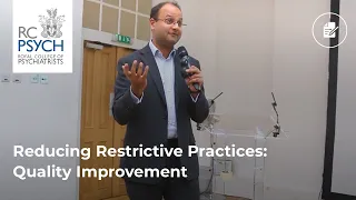 Reducing Restrictive Practices: Quality Improvement