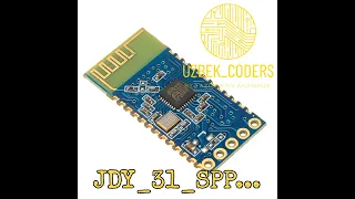 JDY-31-SPP bluetooth moduli bilan tanishamiz. What is a JDY-31-SPP? Что такое JDY-31-SPP?