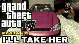 GTA 4 - MISSION #62 - I'LL TAKE HER (1440p)