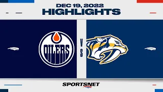 NHL Highlights | Oilers vs. Predators - December 19, 2022