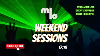 mi-lo's Weekend Sessions Episode 19 Live @ The Garage (Dance, House, Tech House, Melodic House)
