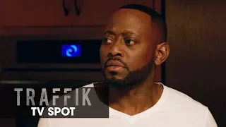 Traffik (2018 Movie) Official TV Spot – "Refuse"