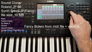 Fancy Bolero Roland JP 80 Sy Brass is on a Yamaha PSR SX700. Voice Expansion for Yamaha PSR & Genos