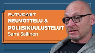 Sami Sallinen | Taktinen neuvottelu ja poliisikuulustelut #236