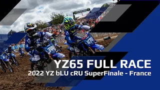 YZ65 bLUcRU Cup SuperFinale FULL RACE MXGP France 2022