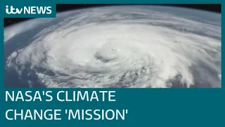 NASA's 'mission' to help combat climate change from space | ITV News