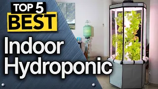 ✅ TOP 5 Best Indoor Hydroponic System: Today’s Top Picks