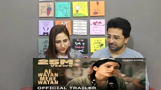 Pak Reacts to Ae Watan Mere Watan - Official Trailer | Prime Video India