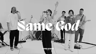 Same God | Common Gathering