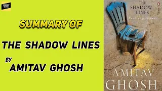 BOOK - the shadow lines by amitav ghosh summary |