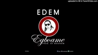 Edem – Egboame (Audio)