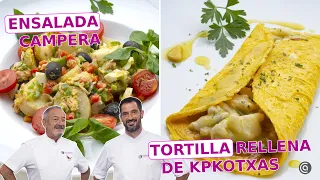 ENSALADA CAMPERA - TORTILLA rellena de KOKOTXAS al PIL PIL // Joseba y Karlos Arguiñano