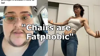 "Chairs are Fatphobic"