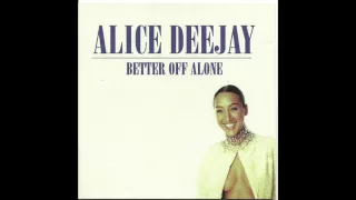 Alice Deejay - Better off Alone (DRIPMOB edit) 2013