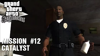 GTA: San Andreas - Mission #12 - Catalyst