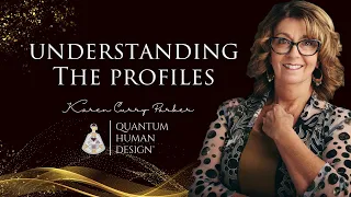 Understanding the Profiles - Karen Curry Parker