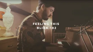 feeling this: blink-182 (piano rendition by david ross lawn)