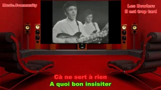 Lyrics - Les Bowlers - Il est trop tard (1966)