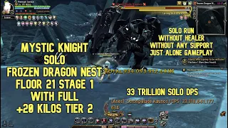 Mystic Knight Solo Frozen Dragon Nest F21 Stage 1 With Full +20 Kilos Tier 2