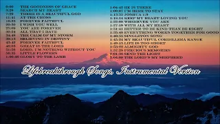 Lifebreakthrough Songs -  Instrumental Version of The Goodness Of Grace, Search My Heart and more!