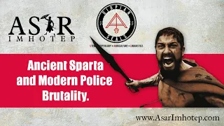 Ancient Sparta and Modern Police Brutality  What's the Connection