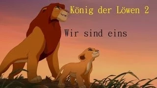 König der Löwen 2 - Wir sind eins (+lyrics)