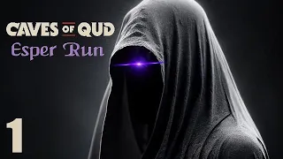 Caves of Qud - Quest for ULTIMATE~PSYCHIC~POWER | EP1