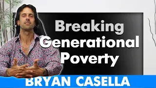 How To Break Generational Poverty in 5 Steps