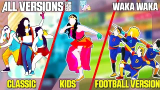 COMPARING 'WAKA WAKA' - CLASSIC x FOOTBALL VERSION x KIDS MODE | JUST DANCE 2018