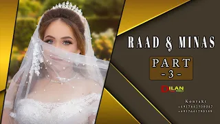 Raad & Minas Part -3 Hizni Bozani - Wedding in Lüdenscheid by Dilan Video 2021