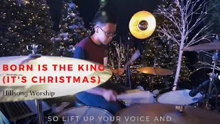 Hillsong - Born Is The King (It's Christmas) Drum Cam | Jacob Le