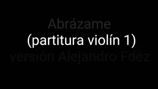 Abrazame (partitura violín 1)